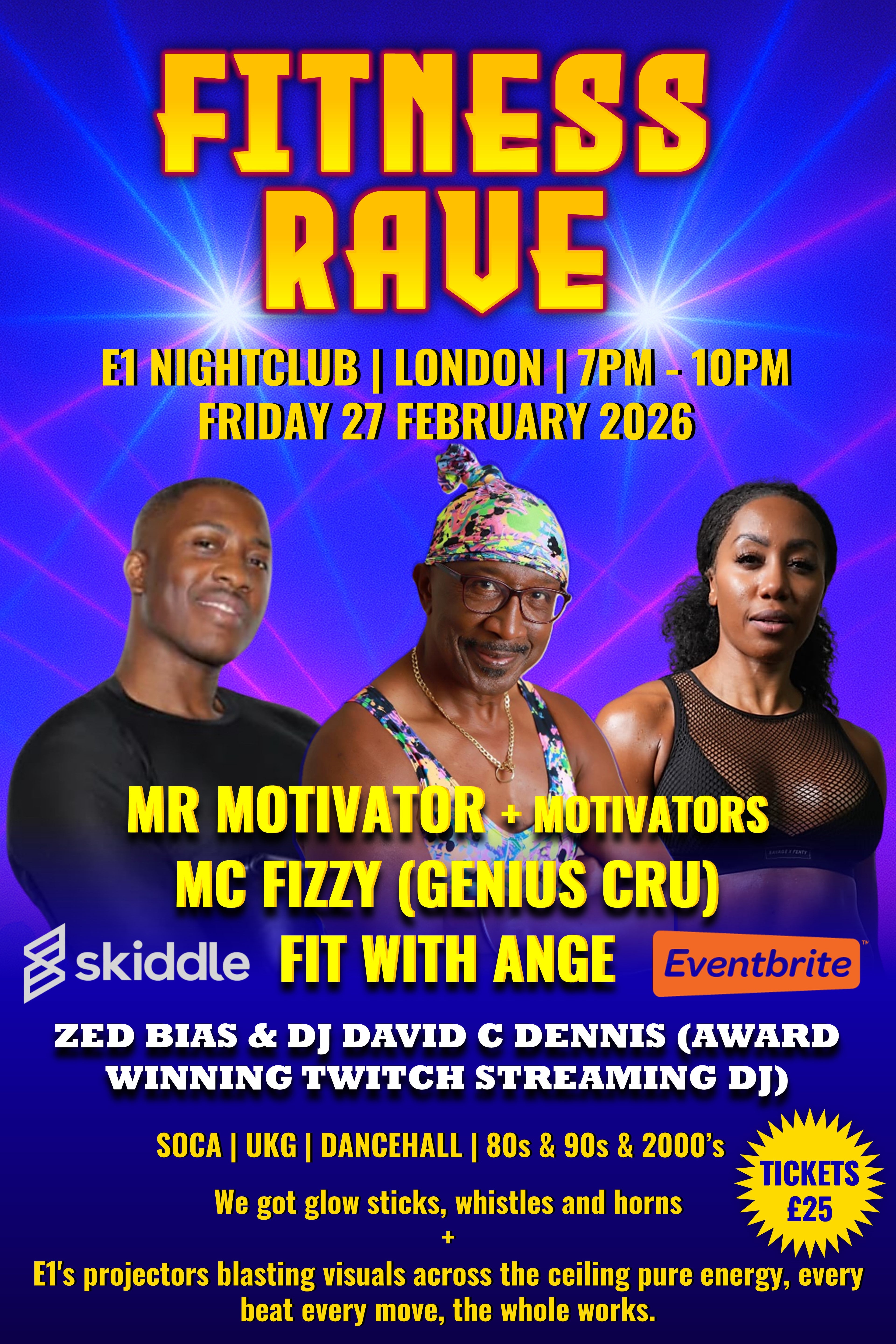 Fitness Rave - Mr Motivator + MC Fizzy (Genius Cru) + Fit With Ange | London | 27 Feb 2026